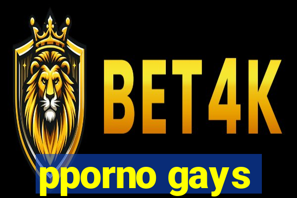 pporno gays